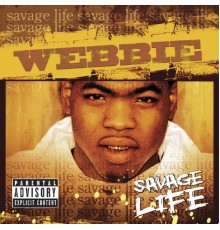 Webbie - Savage Life