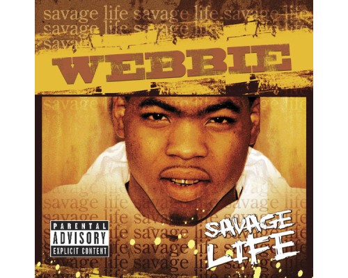 Webbie - Savage Life