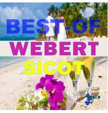 Webert Sicot - Best-of webert sicot  (Vol. 9)
