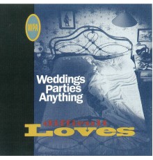 Weddings Parties Anything - Difficult Loves