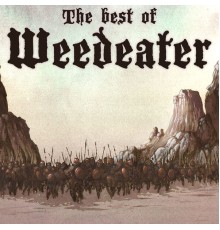 Weedeater - The Best of Weedeater