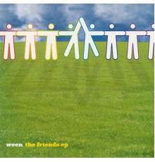 Ween - The Friends EP