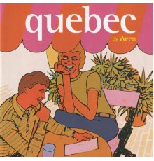 Ween - Quebec