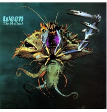 Ween - The Mollusk