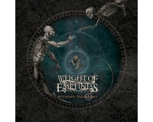 Weight of Emptiness - Withered Paradogma