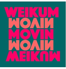 Weikum - Movin