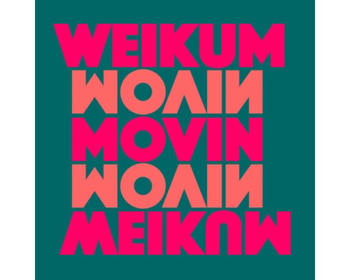 Weikum - Movin