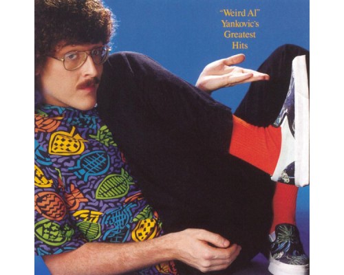 "Weird Al" Yankovic - Greatest Hits