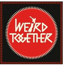 Weird Together - No Compromise