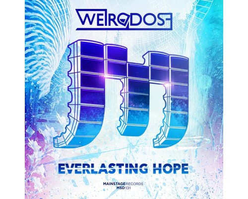 Weirddose - Everlasting Hope