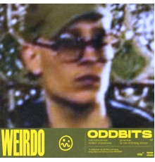 Weirdo - ODDBITS