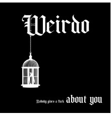 Weirdo - About You