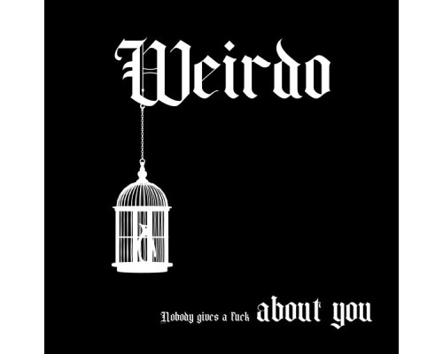 Weirdo - About You