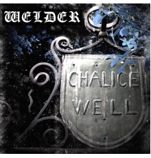 Welder, Brendan Angelides - Chalice Well