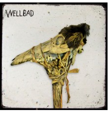 WellBad - The Heartbeast