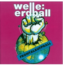 Welle: Erdball - Frontalaufprall