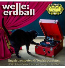 Welle: Erdball - Engelstrompeten & Teufelsposaunen  (Orchestral)