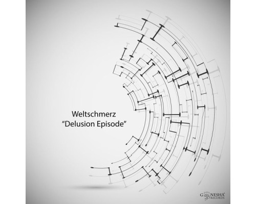 Weltschmerz - Delusion Episode