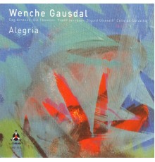 Wenche Gausdal - Alegria