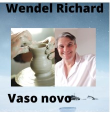 Wendel Richard - Vaso Novo