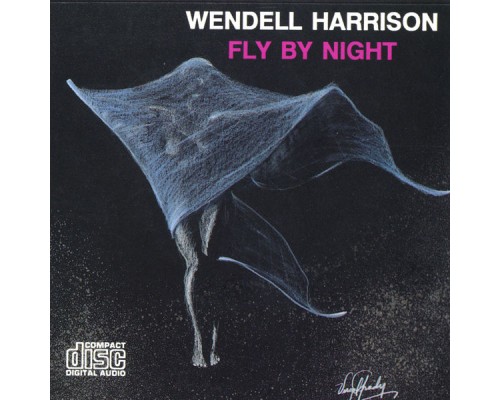 Wendell Harrison - Fly By Night