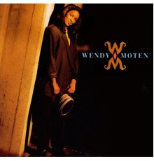 Wendy Moten - Wendy Moten