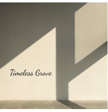 Wendy Wong - Timeless Grove