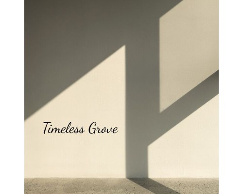 Wendy Wong - Timeless Grove