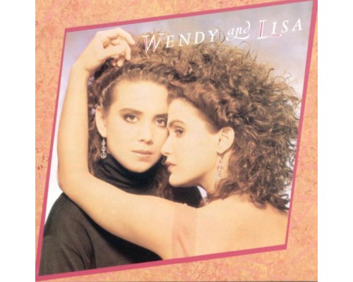 Wendy & Lisa - Wendy And Lisa