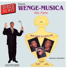 Wenge Musica Aile Paris - Molangi Ya Malasi