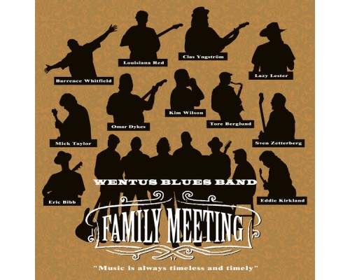 Wentus Blues Band - Family Meeting