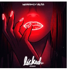 Wenzday - Licked