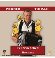 Werner Thomas - Feuerwehrlied