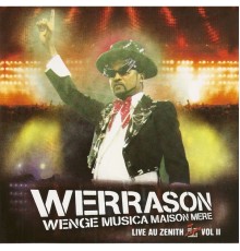 Werrason / Wenge Musica Maison Mère - Live au Zénith, Vol. 2