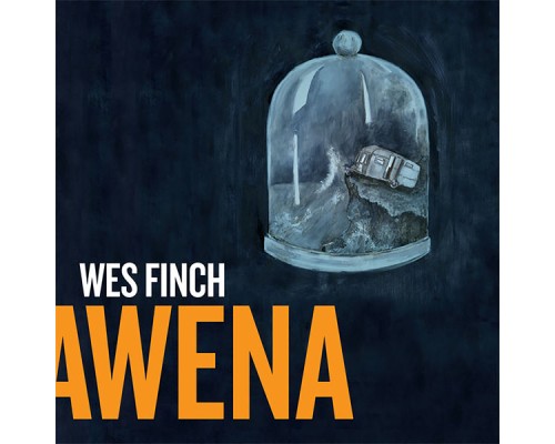 Wes Finch - Awena