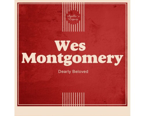 Wes Montgomery - Dearly Beloved