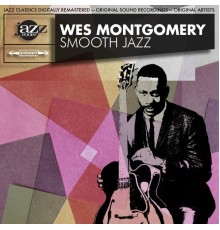 Wes Montgomery - Smooth Jazz