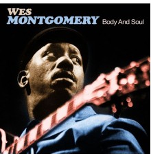 Wes Montgomery - Body and Soul