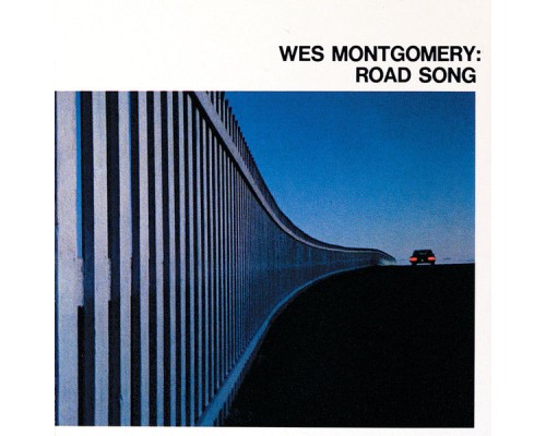 Wes Montgomery - Road Song