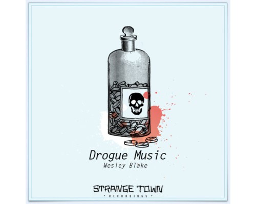 Wesley Blake - Drogue Music