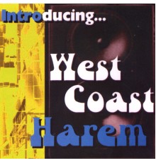 West Coast Harem - Introducing...West Coast Harem