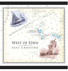 West of Eden - Safe Crossing