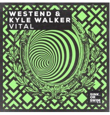 Westend & Kyle Walker - Vital