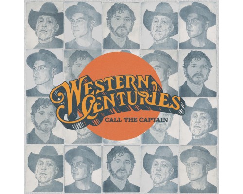 Western Centuries - Call the Captain