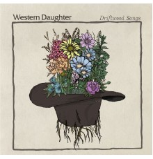 Western Daughter - Driftwood Songs