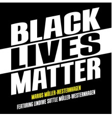 Westernhagen - Black Lives Matter