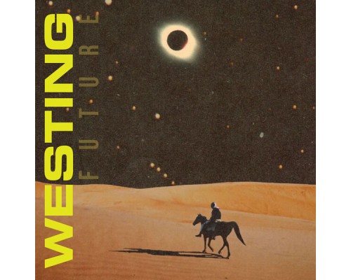 Westing - Future