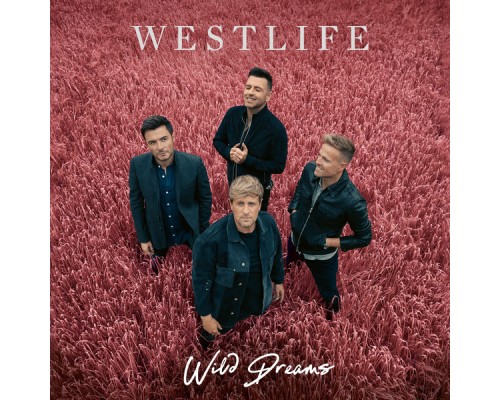 Westlife - Wild Dreams  (Deluxe Edition)