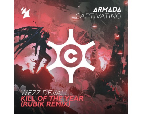Wezz Devall - Kill Of The Year (Rub!k Remix) Wezz Devall - Kill Of The Year (Rub!k Remix)