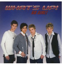 What's Up - Go Girl! (Single)